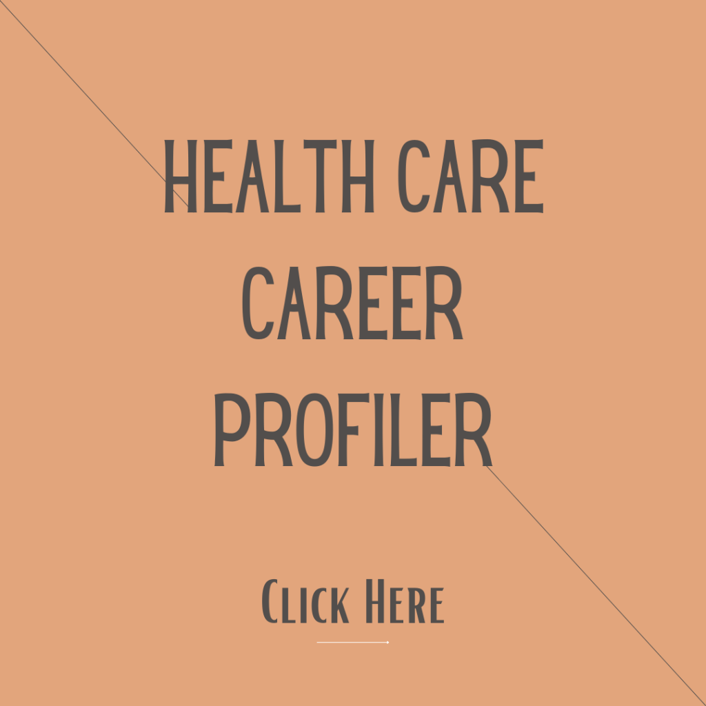 HEALTH CARE CAREER PROFILER