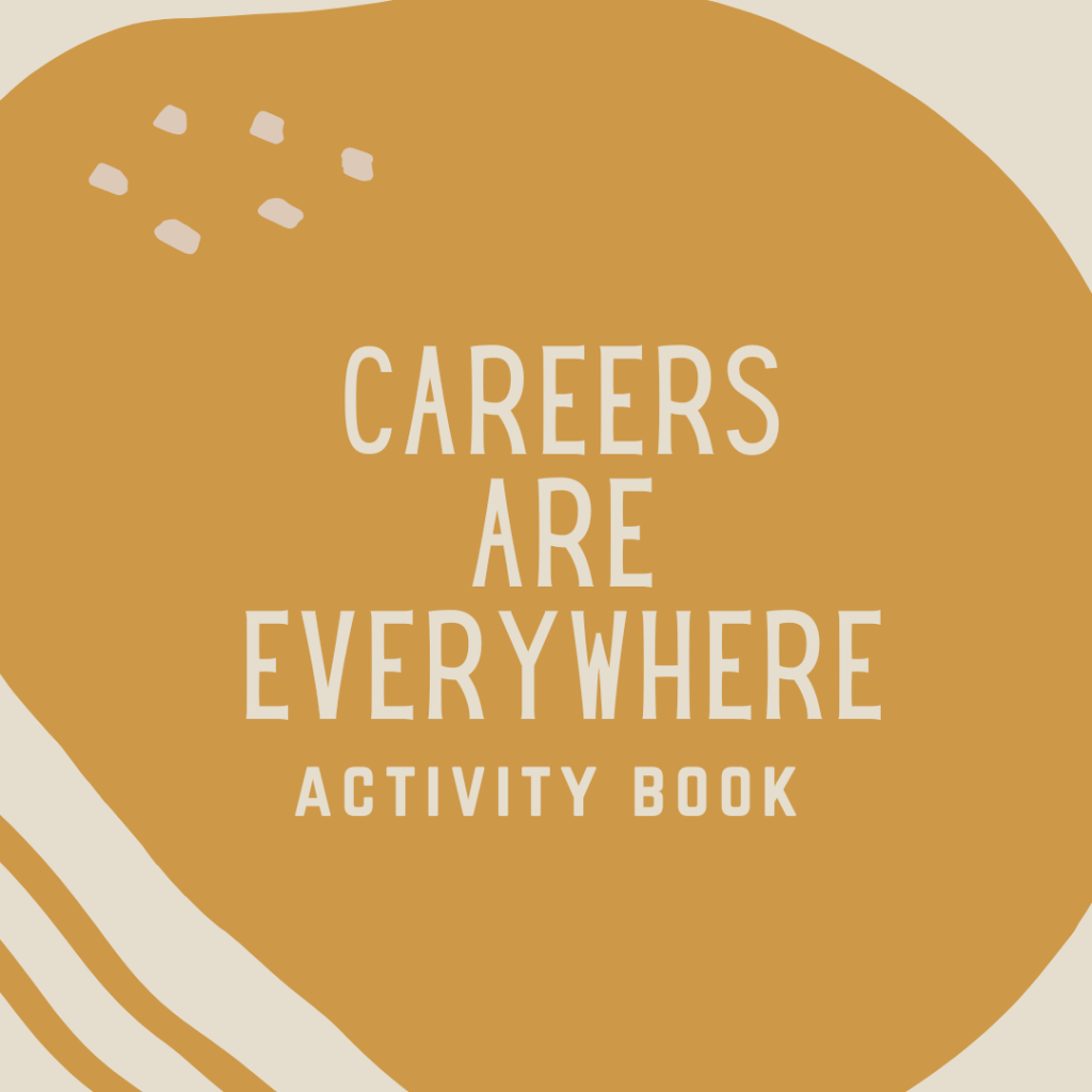 Career Are Everywhere Activity Book