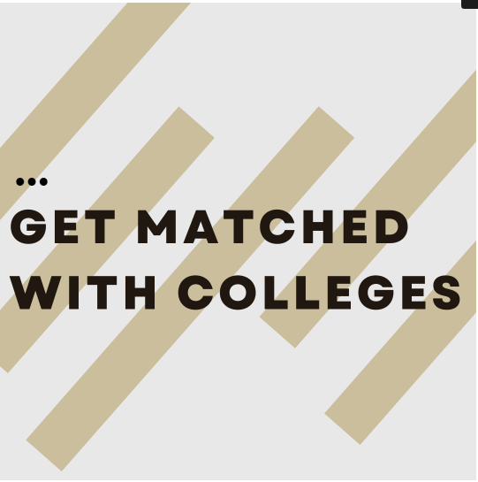 GET MATCHED WITH COLLEGES