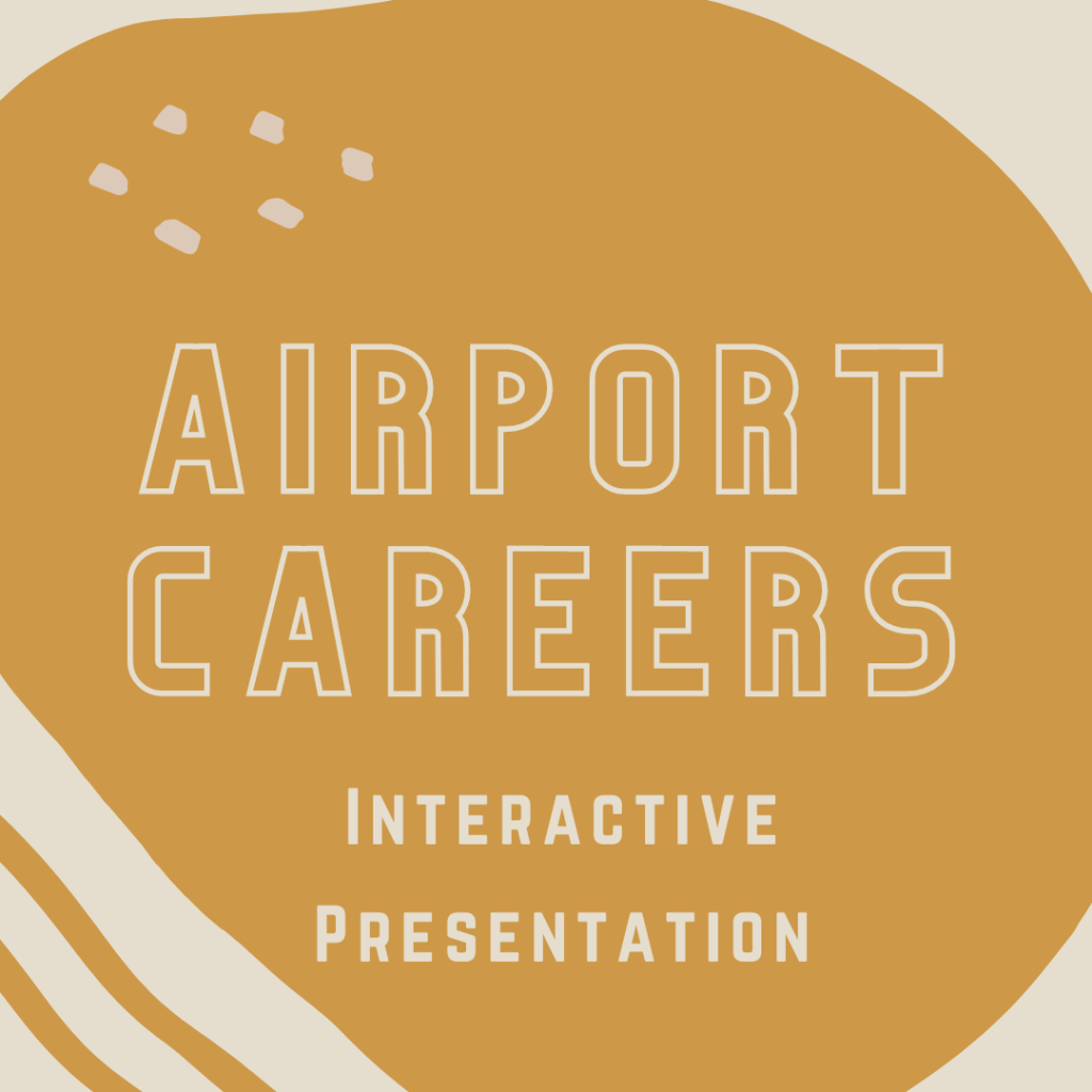 AIRPORT CAREERS INTERACTIVE PRESENTATION