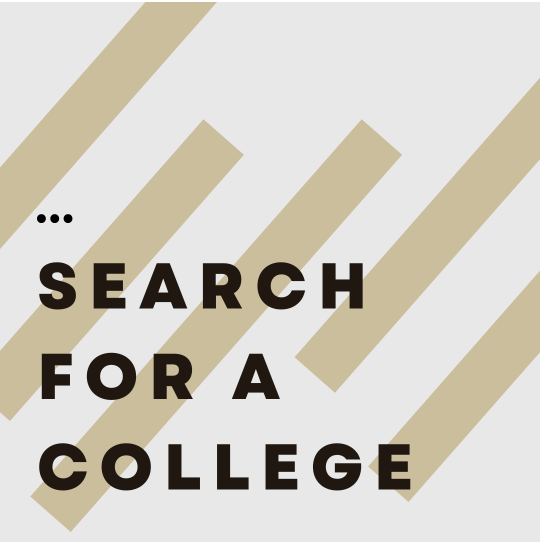 SEARCH FOR A COLLEGE